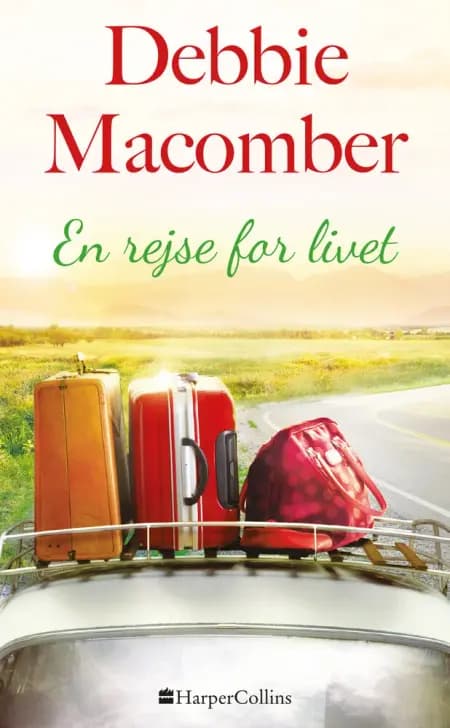 En rejse for livet af Debbie Macomber