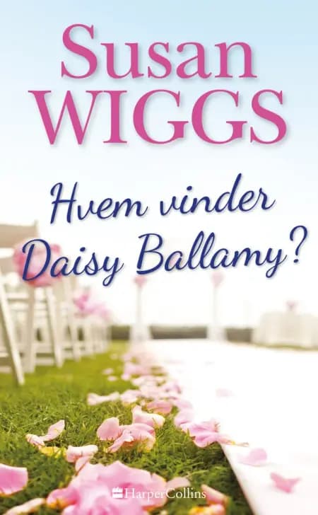 Hvem vinder Daisy Ballamy? af Susan Wiggs
