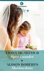 Spor i sandet / Skæbnedans af Fiona McArthur og Alison Roberts