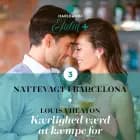 Kærlighed værd at kæmpe for af Louisa Heaton