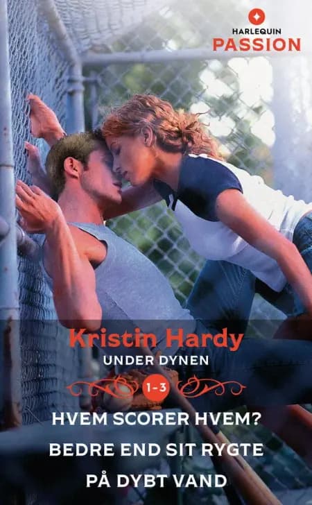 Hvem scorer hvem? / Bedre end sit rygte / På dybt vand af Kristin Hardy