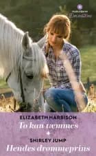 To kan tæmmes / Hendes drømmeprins af Elizabeth Harbison og Shirley Jump