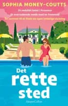 Det rette sted af Sophia Money-Coutts