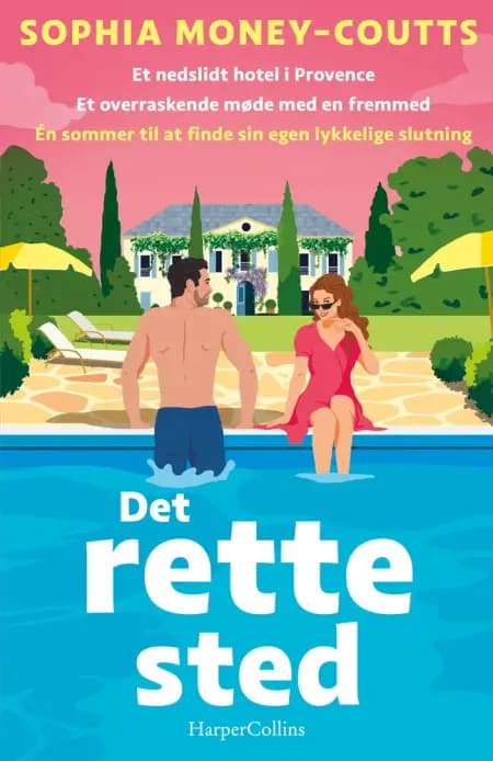 Det rette sted af Sophia Money-Coutts