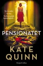 Pensionatet af Kate Quinn