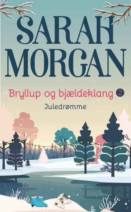 Juledrømme af Sarah Morgan