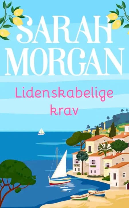 Lidenskabelige krav af Sarah Morgan