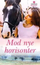 Mod nye horisonter af Donna Alward, Kathie DeNosky og Charlene Sands