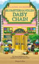 Blomsterhandlen Daisy Chain af Laurie Gilmore