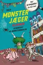 Monsterjægerklubben. Gyserfest på monsterskolen af THiLO