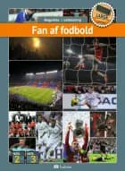 Fan af fodbold (LARGE 30 bøger) af Bogpakke, fakta og letlæsning