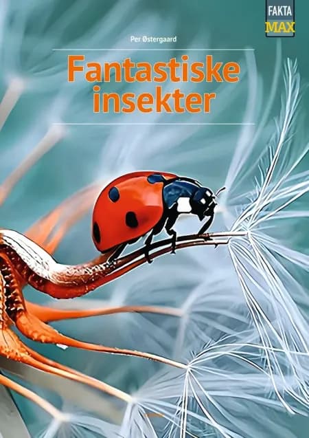Fantastiske insekter af Per Østergaard