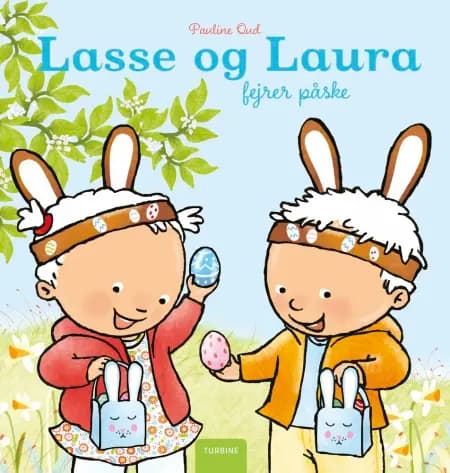 Lasse og Laura fejrer påske af Pauline Oud