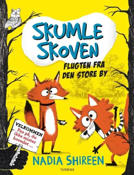 Skumleskoven - Flugten fra Den Store By af Nadia Shireen