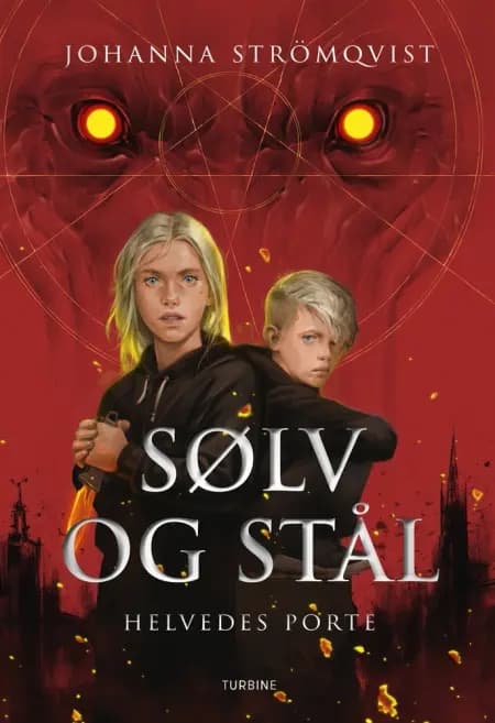 Sølv og Stål - Helvedes porte af Johanna Strömqvist