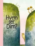 Hvem ser Dim? af Maria Nilsson Thore