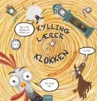 Kylling lærer klokken af Bill Wise