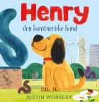 Henry den kunstneriske hund af Justin Worslet