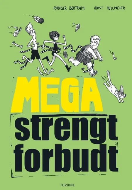 Mega strengt forbudt af Rüdiger Bertram