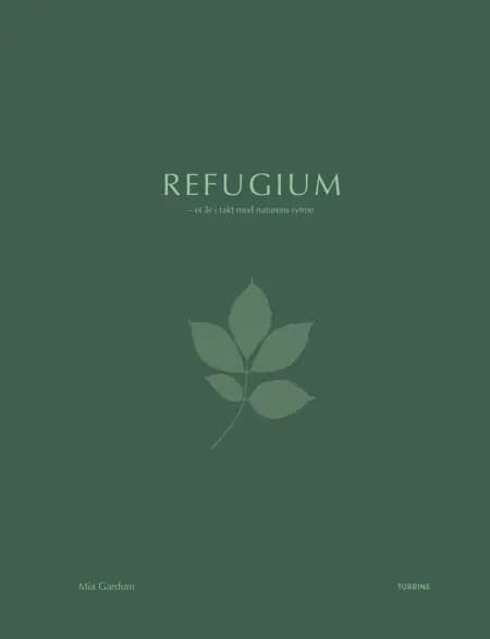 Refugium af Mia Gardum