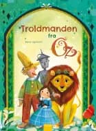 Troldmanden fra Oz af Sara Ugolotti