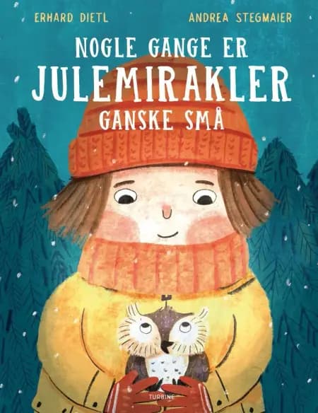Nogle gange er julemirakler ganske små af Erhard Dietl