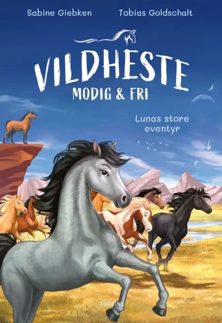 Vildheste - modig og fri. Lunas store eventyr af Sabine Giebken
