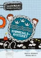 Svømmehalsmysteriet af Martid Widmark