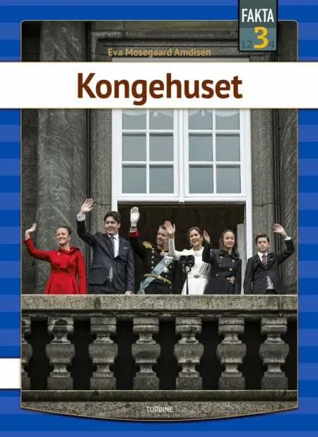 Kongehuset af Eva Mosegaard Amdisen