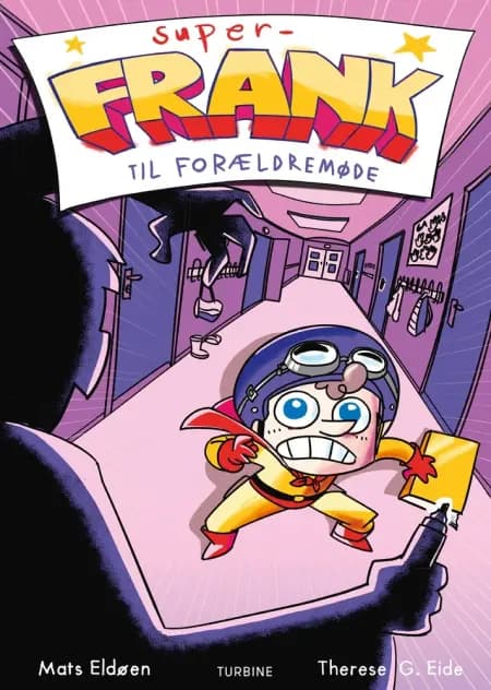 Super-Frank til forældremøde af Mats Eldøen