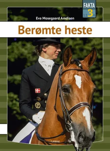 Berømte heste af Eva Mosegaard Amdisen