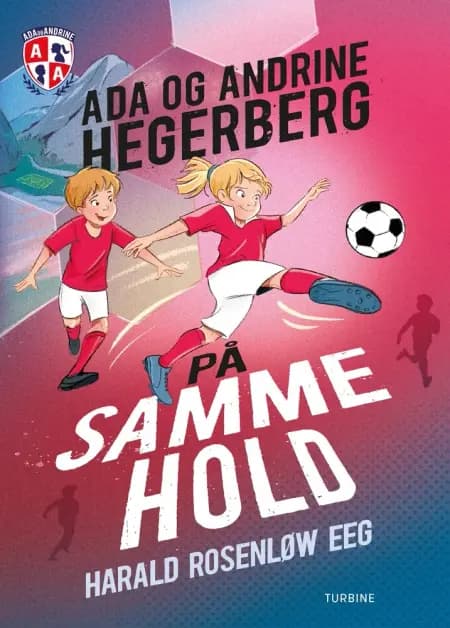 På samme hold - Ada og Andrine af undefined
