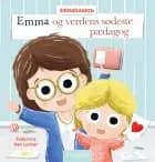 Emma og verdens sødeste pædagog af Federico Van Lunter