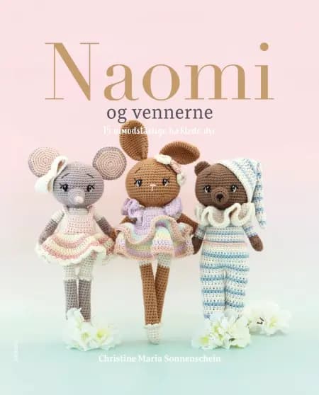 Naomi og vennerne af Christine Maria Sonnenschein