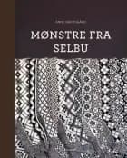 Mønstre fra Selbu af Anne Bårdsgård