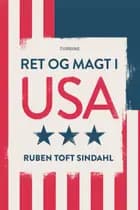 Ret og magt i USA af Ruben Toft Sindahl