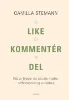 Like, kommentér, del af Camilla Stemann