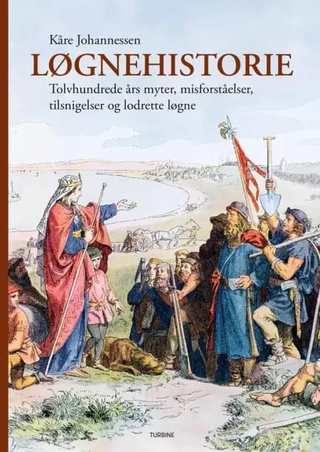 Løgnehistorie af Kåre Johannessen