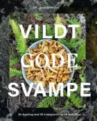 Vildt gode svampe af Anne Mæhlum