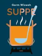 Suppe af Gorm Wisweh