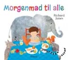 Morgenmad til alle af Richard Jones