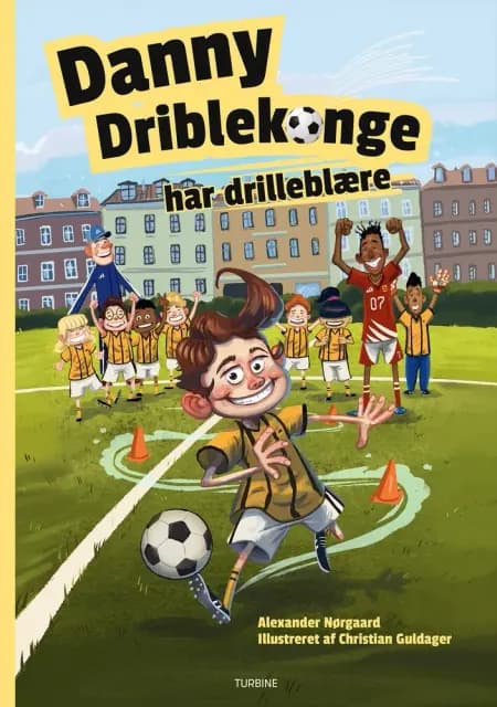 Danny Driblekonge har drilleblære af Alexander Nørgaard