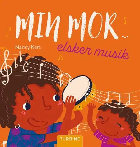 Min mor... elsker musik af Nancy Kers