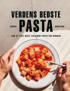 Verdens bedste pasta af Oskar Montano