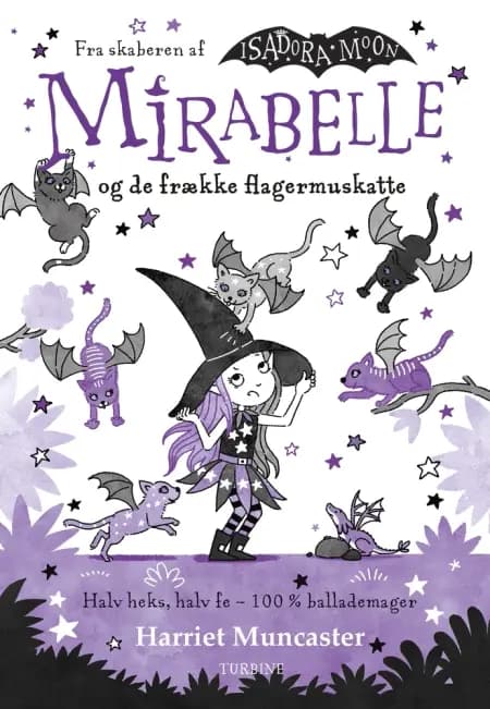 Mirabelle og de frække flagermuskatte af Harriet Muncaster
