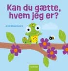 Kan du gætte, hvem jeg er? af Anita Bijsterbosch