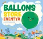 Ballons store eventyr af Carly Gledhill