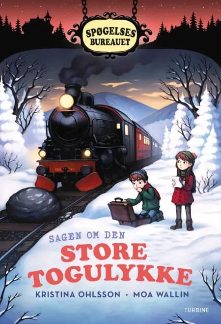 Spøgelsesbureauet. Sagen om den store togulykke af Kristina Ohlsson