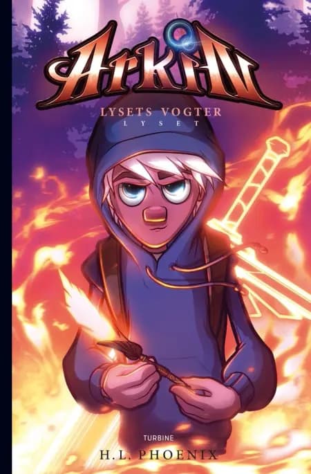 Arkin - Lysets vogter: Lyset af H.L. Phoenix