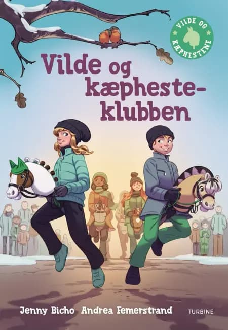 Vilde og kæphestene 6 - Kæphesteklubben af Jenny Bicho